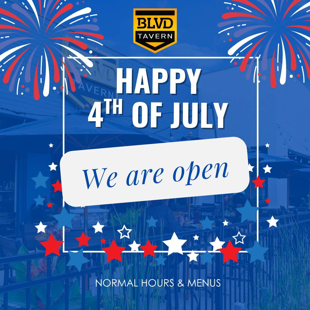 BLVD Tavern open on 4th of July