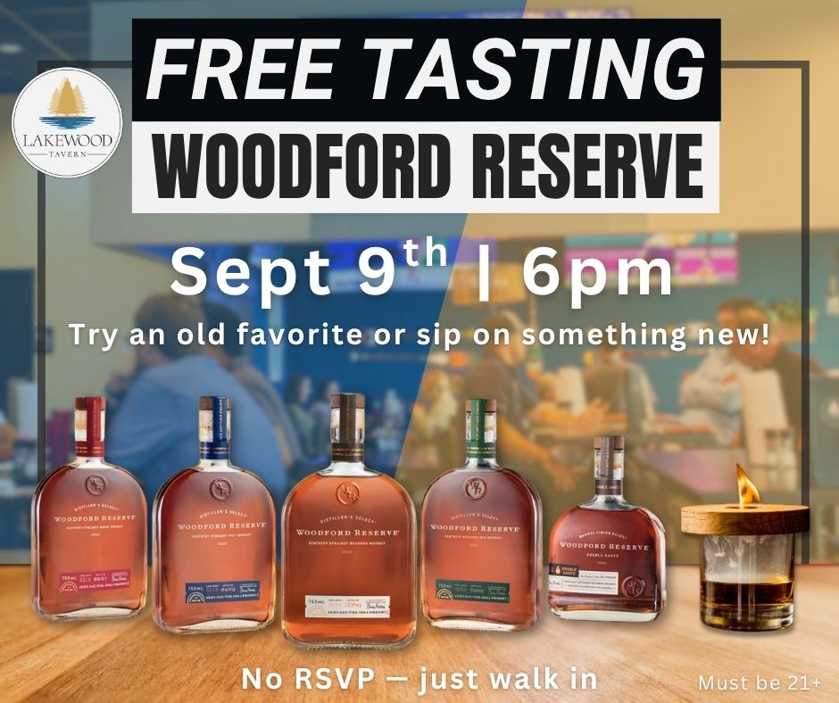 Free Woodford Reserve whiskey tasting at Lakewood Tavern in Lake Elmo, MN